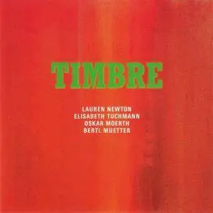 Timbre (Lauren Newton • Elisabeth Tuchmann • Oskar Moerth •  Bertl Muetter) - s/t (1995) {Leo} **[RE-UP]**