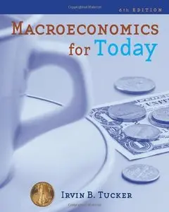 Macroeconomics for Today, 6th edition (repost)