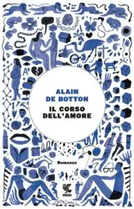 Alain de Botton - Il corso dell'amore