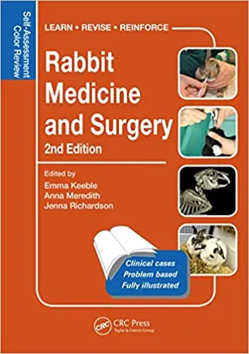 Rabbit Medicine and Surgery: Self-Assessment Color Review, Second Edition (Repost)