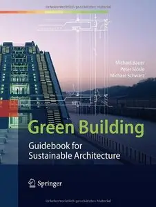 Green Building: Guidebook for Sustainable Architecture (Repost)