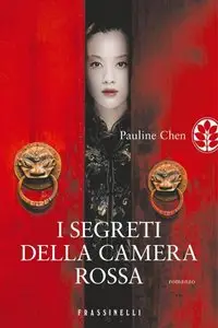 Pauline Chen - I segreti della camera rossa (repost)
