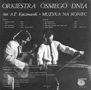 Orkiestra Ósmego Dnia (Orchestra Of The Eighty Day) - Muzyka Na Koniec (Music For The End) (vinyl rip) (1984) {Savitor}