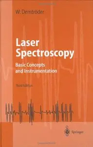 Laser Spectroscopy: Basic Concepts and Instrumentation {Repost}