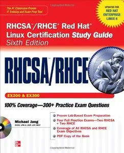 RHCSA/RHCE Red Hat Linux Certification Study Guide (Exams EX200 & EX300) (content of CD-ROM)