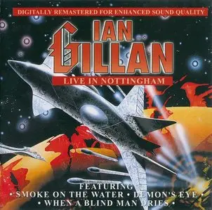 Ian Gillan - Live in Nottingham (2002)