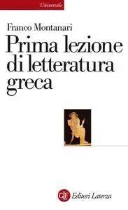 Franco Montanari - Prima lezione di letteratura greca (Repost)