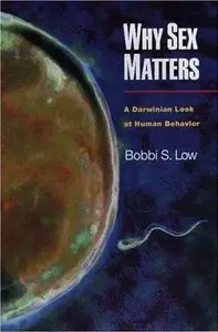 Why Sex Matters: A Darwinian Look at Human Behavior (repost)