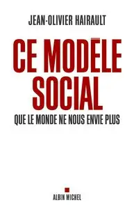 Jean-Olivier Hairault, "Ce modèle social que le monde ne nous envie plus"