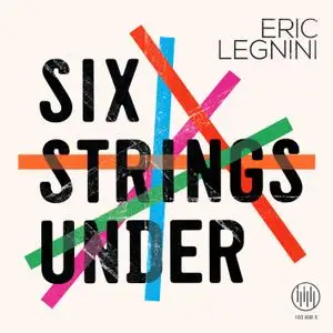 Eric Legnini - Six Strings Under (2019) [Official Digital Download]