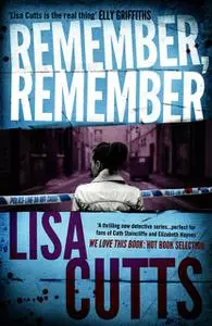 «Remember, Remember» by Lisa Cutts
