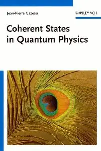 Coherent States in Quantum Physics (repost)