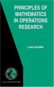 Principles of Mathematics in Operations Research (Repost)
