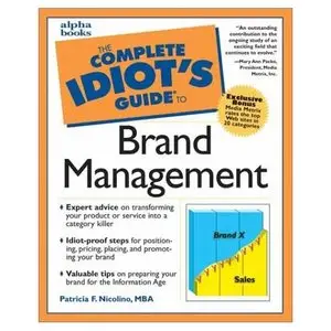  Patricia F. Nicolino, "Complete Idiot's Guide to Brand Management "(Repost) 