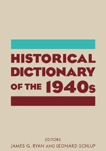 Historical Dictionary of the 1940s (repost)