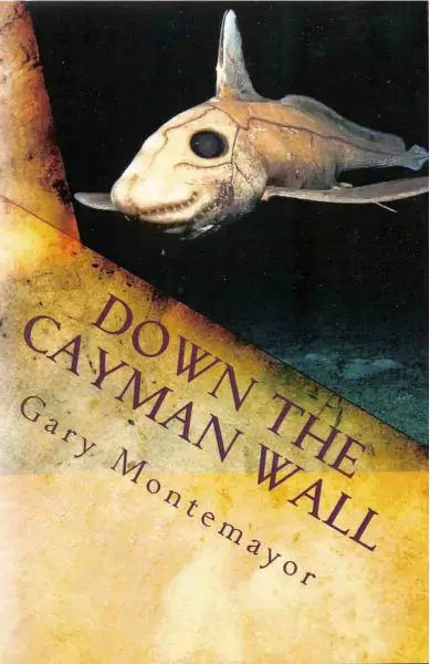 Down The Cayman Wall