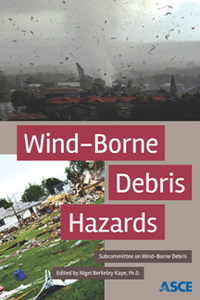 Wind-Borne Debris Hazards : Subcommittee on Wind-Borne Debris