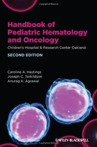 Handbook of Pediatric Hematology and Oncology, 2nd Edition