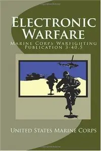 Electronic Warfare: Marine Corps Warfighting Publication 3-40.5