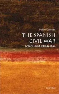 The Spanish Civil War: A Very Short Introduction (Very Short Introductions) (Repost)