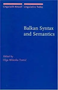 Balkan Syntax and Semantics