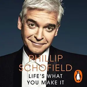 Life's What You Make It [Audiobook]