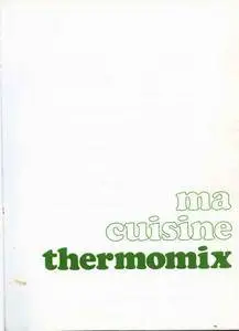 Ma Cuisine Thermomix