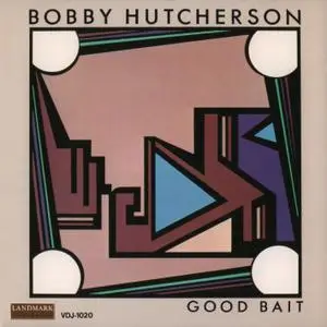 Bobby Hutcherson - Good Bait (1985) {Landmark Japan VDJ-1020}