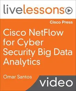 Cisco NetFlow for Cyber Security Big Data Analytics