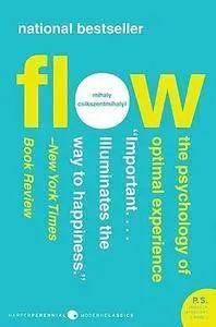 Flow: The Psychology of Optimal Experience