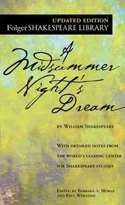 «A Midsummer Night's Dream» by William Shakespeare