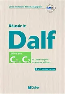 Collectif, "Réussir le DALF C1-C2 - 2 CD Audio"