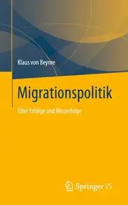 Migrationspolitik: Über Erfolge und Misserfolge