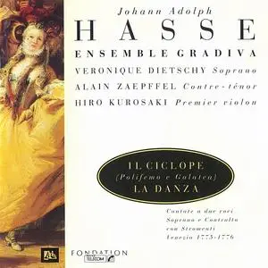 Ensemble Gradiva - Johann Adolph Hasse: Il Ciclope, La Danza (1992)