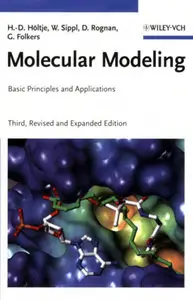  Hans-Dieter Höltje, Molecular Modeling: Basic Principles and Applications  (Repost)