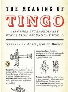 The Meaning of Tingo: and Other Extraordinary Words from Around the World [Repost]
