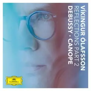 Víkingur Ólafsson - Reflections Pt. 2  Debussy Canope (2021) [Official Digital Download 24/96]