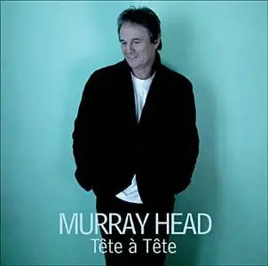 Murray HEAD - Tete a Tete (2007)