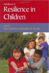Handbook of Resilience in Children