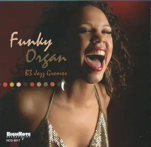 V.A. - Funky Organ, B3 Jazz Grooves (2007) PS3 ISO + Hi-Res FLAC