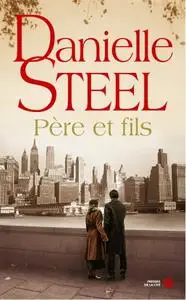 Danielle Steel, "Père et fils"