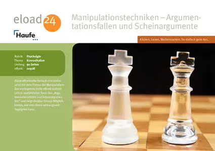 Manipulationstechniken - Argumentationsfallen und Scheinargumente - eload24
