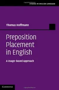 Preposition Placement in English: A Usage-based Approach