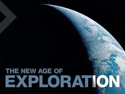 National Geographic - A New Age Of Exploration (2013)