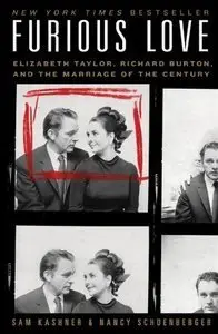 Furious Love: Elizabeth Taylor, Richard Burton, and the Marriage of the Century (Repost)