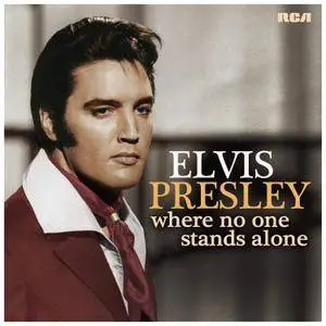 Elvis Presley - Where No One Stands Alone (1967/2018) [Remastered]