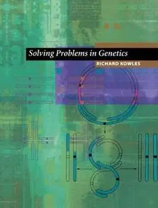 Solving Problems in Genetics