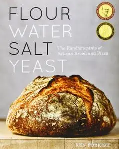 Flour Water Salt Yeast: The Fundamentals of Artisan Bread and Pizza (repost)