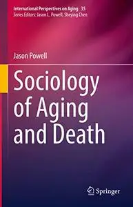 Sociology of Aging and Death