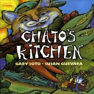 «Chato's Kitchen» by Gary Soto